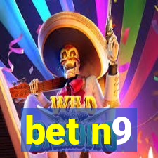 bet n9
